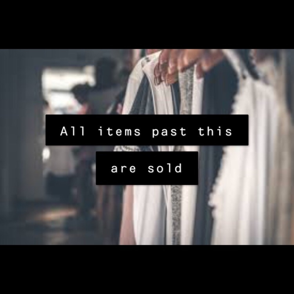 All items past this are sold!